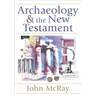 Archaeology and the New Testament