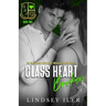 Glass Heart Broken