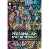 Personalism and Metaphysics: Is Personalism a First Philosophy?