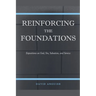 Reinforcing the Foundations: Expositions on God, Sin, Salvation, and Service