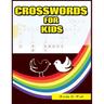 Crosswords for Kids: 101 Large-Print Crossword Puzzle Book for kids