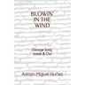 Blowin' in the Wind: George Jung: Inside & Out