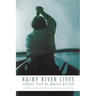 Rainy River Lives