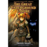 The Great Underground Empire