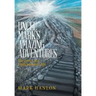 Uncle Mark's Amazing Adventures: The Lyrics of a Unificationist'S Life