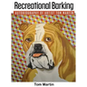Recreational Barking