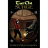 Tai Chi SURGE: Radical ZMQ Energetics