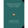 Pioneer And General History Of Geauga County (1880)