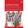 Lockdown Therapy: Jungian Perspectives on How the Pandemic Changed Psychoanalysis