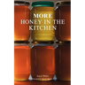 More Honey in the Kitchen