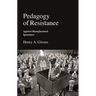 Pedagogy of Resistance: Against Manufactured Ignorance