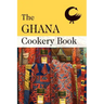 The Ghana Cookery Book