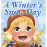 A Winter's Snow Day