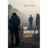 The Borders of Europe: Autonomy of Migration, Tactics of Bordering