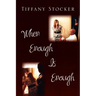 When Enough Is Enough