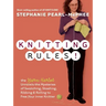 Knitting Rules!: The Yarn Harlot's Bag of Knitting Tricks