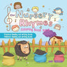 The Nursery Rhymes Coloring Book Vol II - Preschool Reading and Writing Books Children's Reading and Writing Books