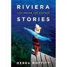 Riviera Stories: Just Below the Surface