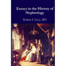 Essays in the History of Nephrology
