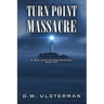 Turn Point Massacre