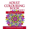 Adult Colouring Book - Volume 9: 50 Unique & Intricate Mandalas for Mindfulness & Colouring Relaxation