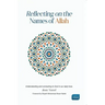 Reflecting on the Names of Allah