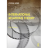 International Relations Theory: A Critical Introduction