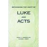 Rethinking the Unity of Luke and Acts