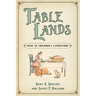 Table Lands: Food in Children's Literature