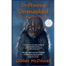 Driftwood Unmasked