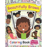 Beautifully Brown Coloring Book: 90+ Coloring Pages for Girls Ages 4-8