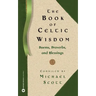 The Book of Celtic Wisdom