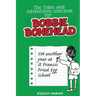 The Tales and Adventures Continue for Bobbie Bonehead - Children's Books: Children's Comics & Graphic Novels