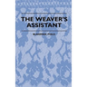 The Weaver's Assistant