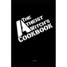 The Atheist Witch's Cookbook