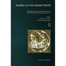 Studies on the Iranian World: Medieval and Modern