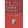 Programming A Problem Oriented Language: Forth - how the internals work