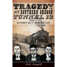 Tragedy at Southern Oregon Tunnel 13: Deautremonts Hold Up the Southern Pacific