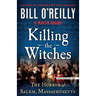 Killing the Witches: The Horror of Salem, Massachusetts