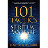 101 Tactics for Spiritual Warfare: Live a Life of Victory, Overcome the Enemy, and Break Demonic Cycles