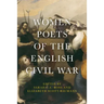 Women Poets of the English Civil War