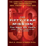 Fifty-Year Mission: The Next 25 Years: From The Next Generation t