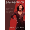 Getting Ready Chloe-Style: Perfecting Your Authentic Image
