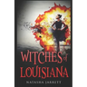 Witches of Louisiana