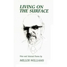 Living on the Surface: New and Selected Poems