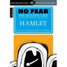 Hamlet: No Fear Shakespeare Side-By-Side Plain English