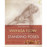 Anatomy for Vinyasa Flow and Standing Poses