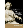 Autobiography of Mark Twain - 100th Anniversary Edition