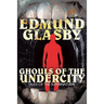 Ghouls of the Undercity