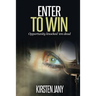 Enter to Win: Opportunity knocked 'em dead